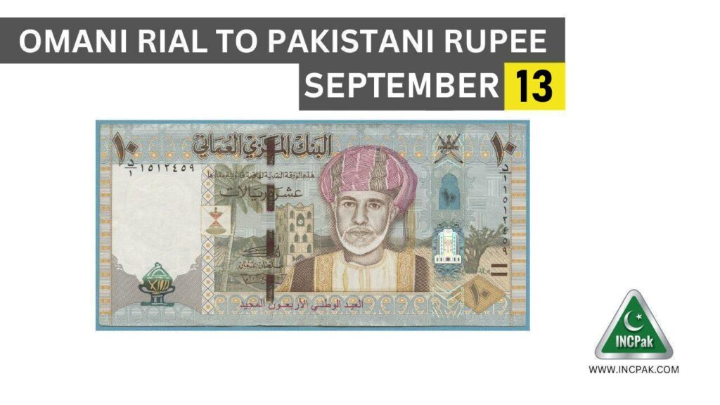 OMR to PKR, OMR, Omani Rial, Omani Rial to PKR, Omani Rial to Pakistani Rupee, Omani Rial Rate in Pakistan