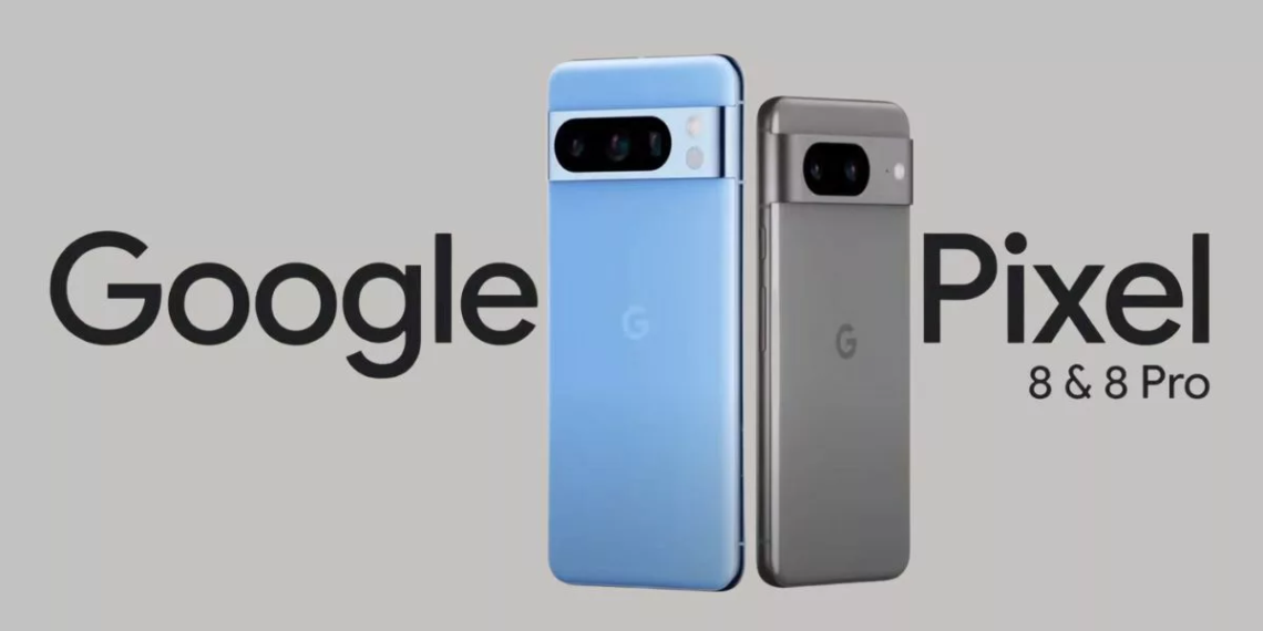 Google Pixel 8, Google Pixel 8 Pro