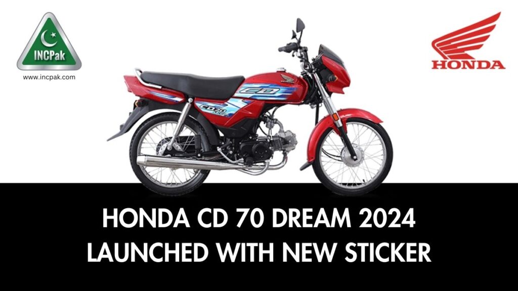 Honda CD 70 Dream 2024 Launched With New Sticker INCPak