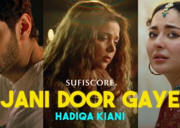 Hadiqa Kiani, JANI DOOR GAYE, Hania Aamir, Wahaj Ali