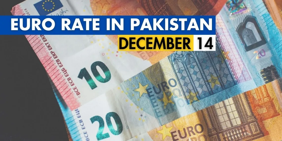 EUR to PKR, Euro Rate in Pakistan, Euro to Pakistani Rupee, Euro to PKR