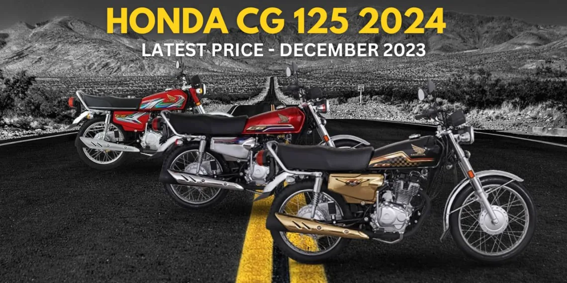 Latest Honda CG 125 2024 Price In Pakistan December 2023