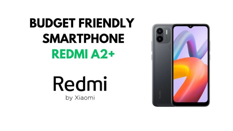 Affordable Redmi A2+ Now Available in Pakistan [Specs + Price]