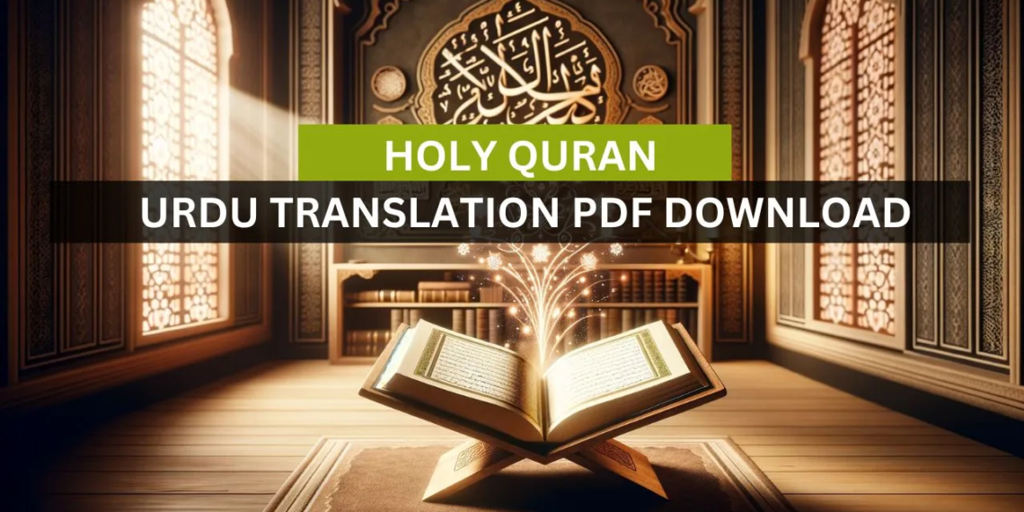 Holy Quran: Urdu Translation PDF Download