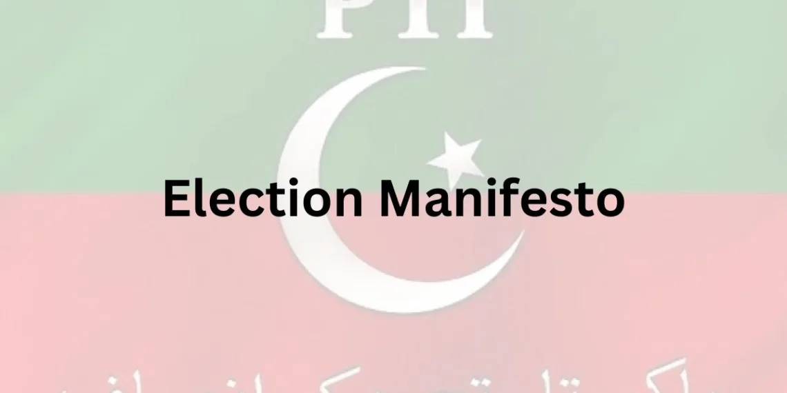 PTI Election Manifesto, PTI Manifesto