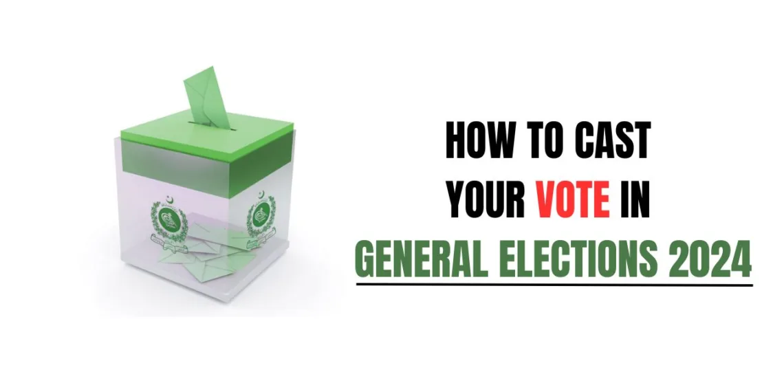 Easy Guide: How to Cast your vote in General Elections 2024