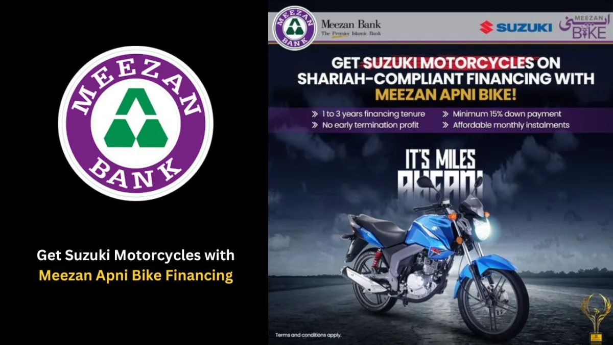 Get Suzuki Motorcycles with Meezan Apni Bike Financing