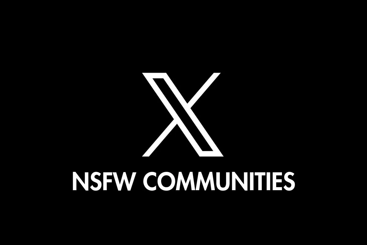 X to See a Surge in Adult Content With NSFW Communities