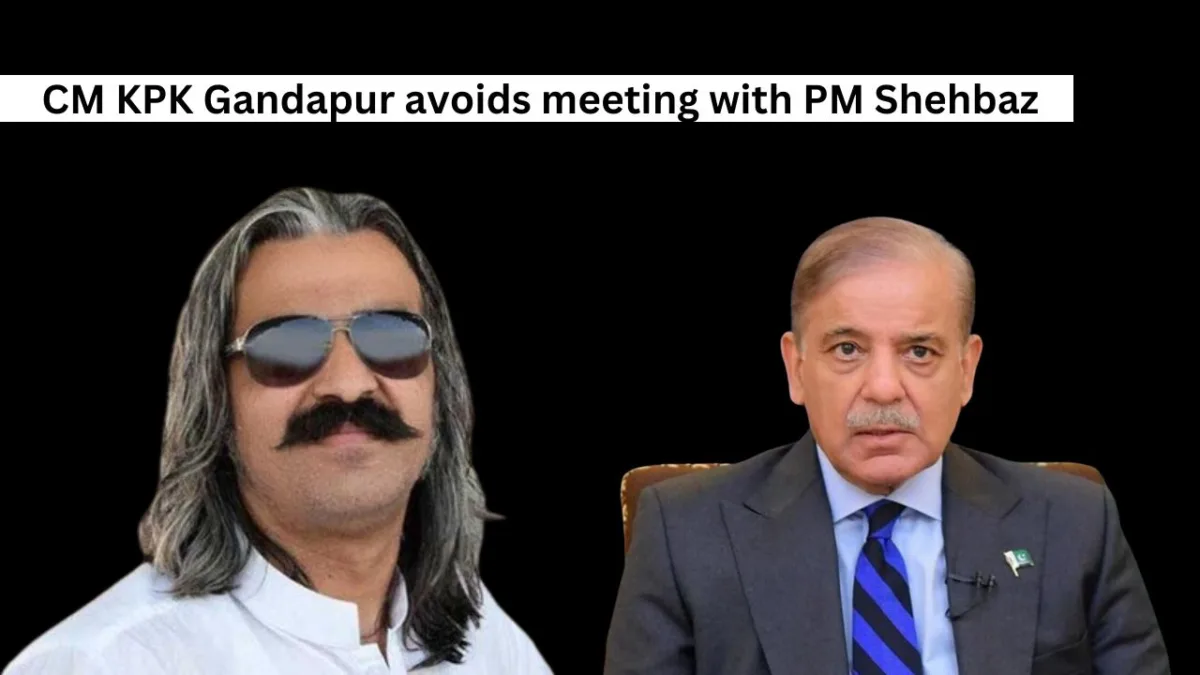 Cm kpk gandapur avoids meeting with pm shehbaz 