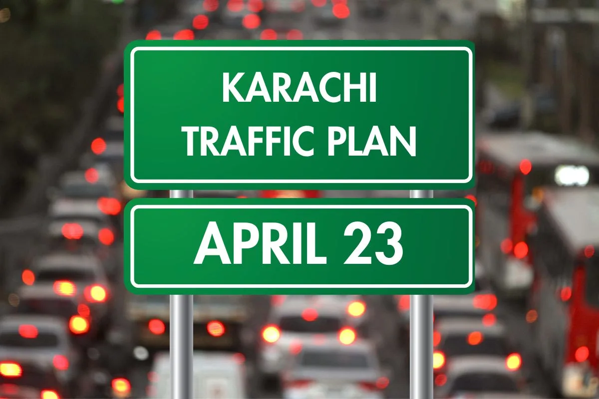 Karachi Traffic Plan for April 23 During Iranian President's Visit