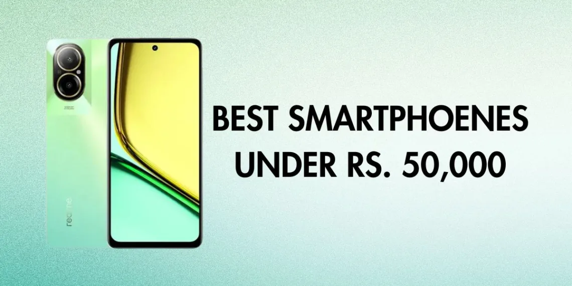 Top 5 Mobile Phones Under Rs. 50,000 in Pakistan - April 2024