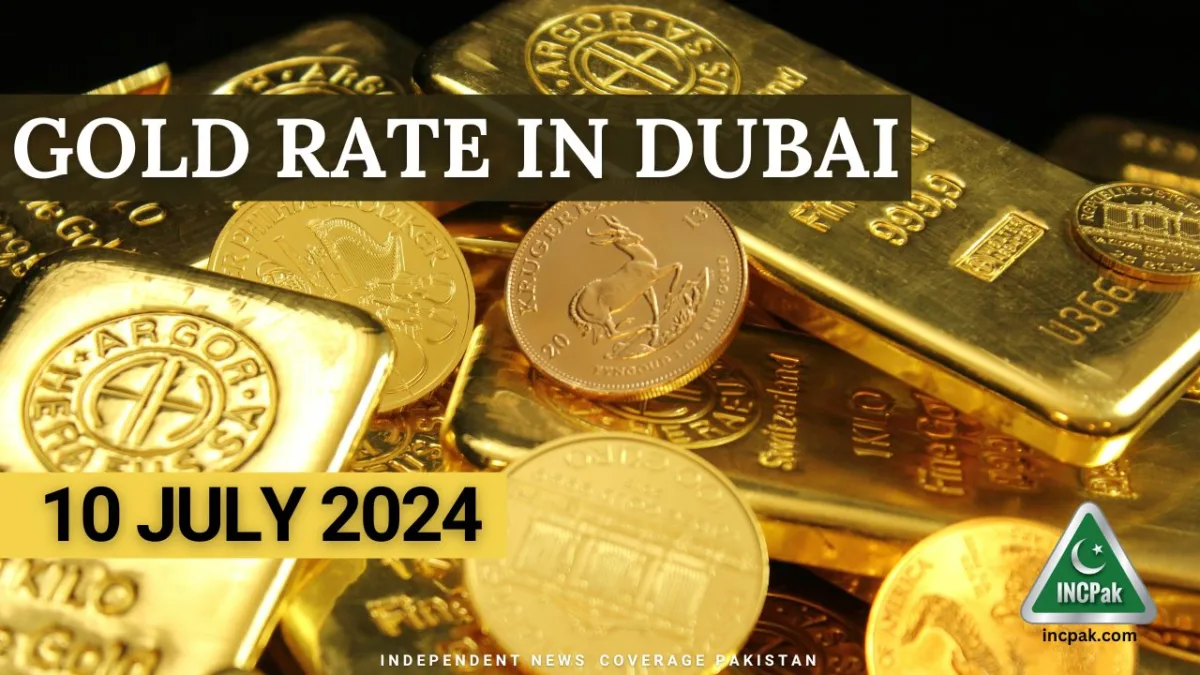 Gold rate in dubai uae – 10 july, 2024