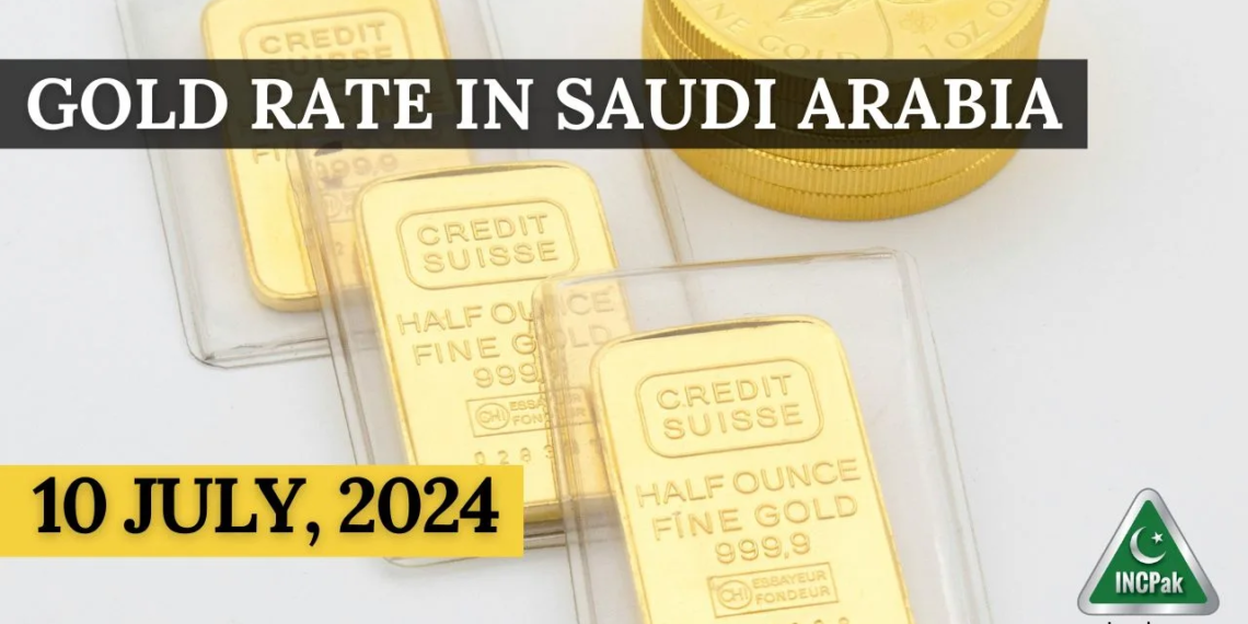 Gold Rate in Saudi Arabia – 10 July, 2024