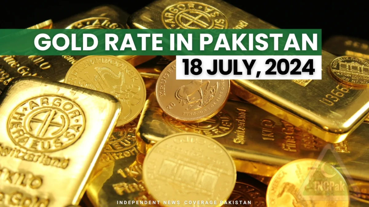 Gold rate in pakistan today - 18 july 2024