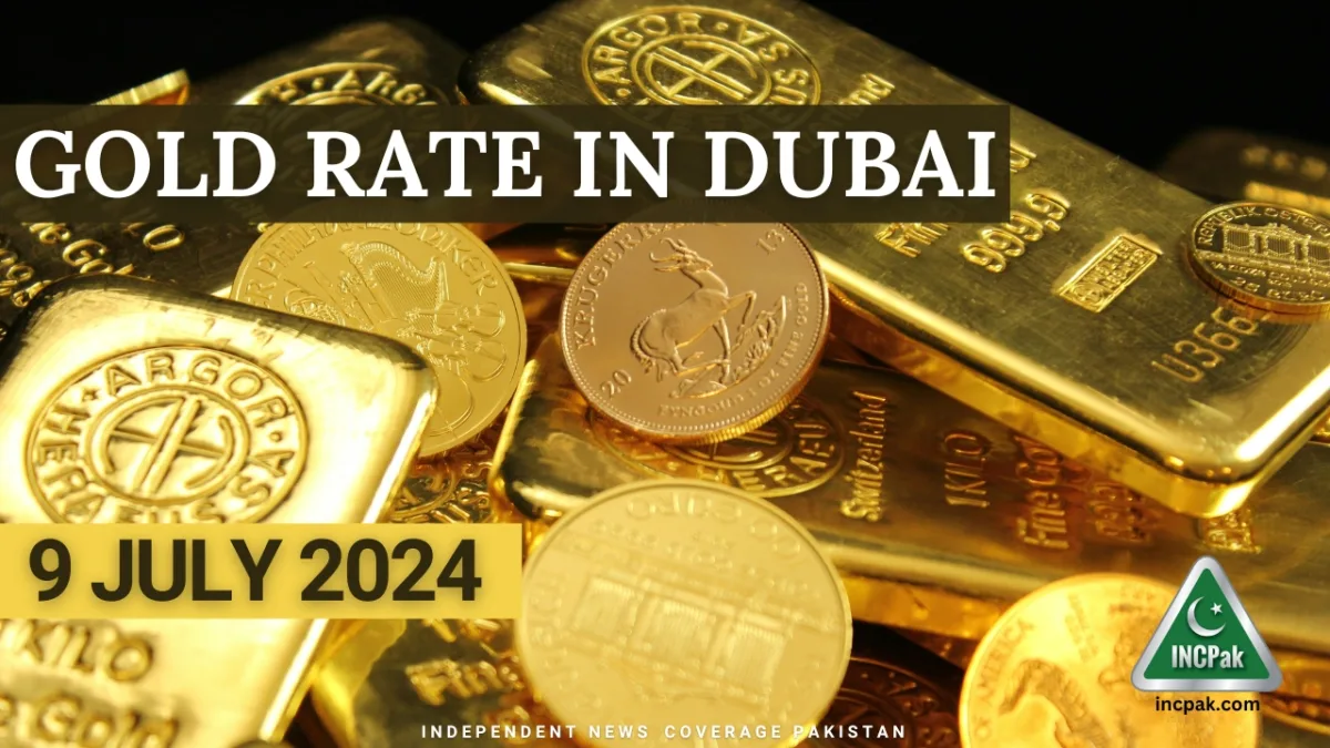 Gold Rate in Dubai UAE - 9 July, 2024