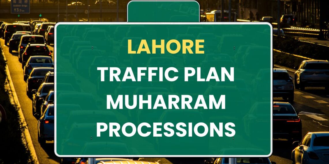 Muharram Processions in Lahore: Traffic Updates and Route Details