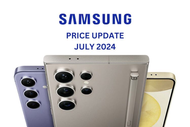 Latest Samsung Mobile Phone Prices After Budget 2024-25