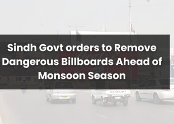 Sindh Govt orders to Remove Dangerous Billboards Ahead of Monsoon Season