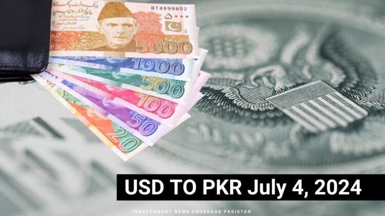 USD TO PKR – Dollar Rate in Pakistan – 3 July 2024