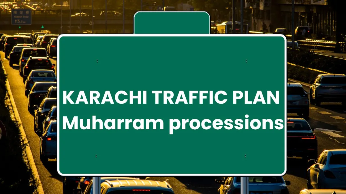 Karachi traffic plan for muharram 8, 9, and 10