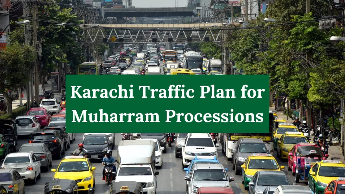 Karachi Traffic Plan for Muharram Processions