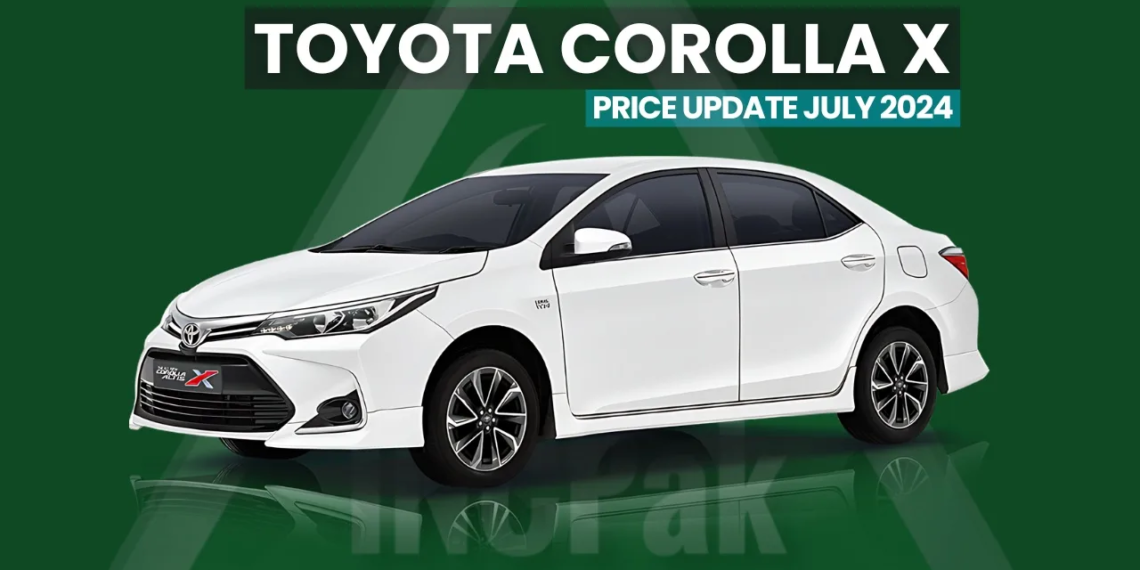 Latest Toyota Corolla Altis X Price in Pakistan: July 2024 Update