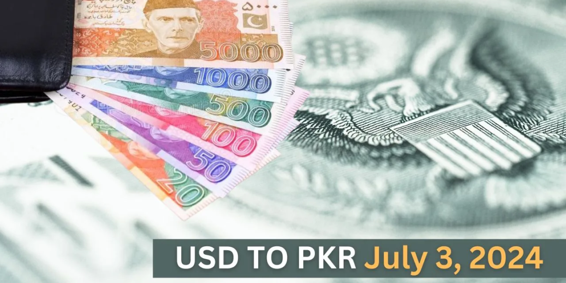 USD TO PKR – Dollar Price in Pakistan – 3 July 2024