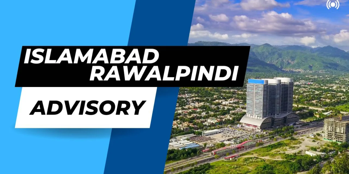 Islamabad & Rawalpindi Advisory - 22 August 2024