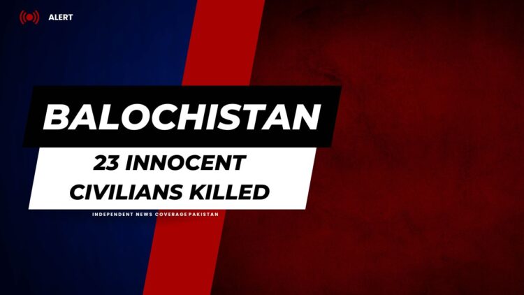 23 Innocent passengers killed in Balochistan's Musakhail District