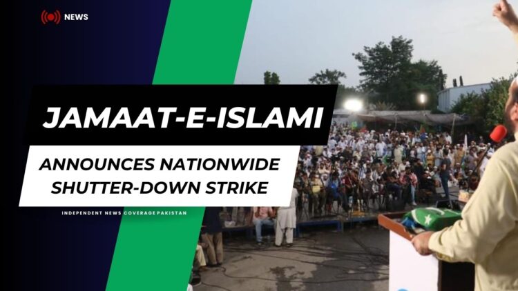 Jamaat-e-Islami Announces Nationwide Shutter-Down Strike Tomorrow