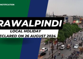 Local Holiday Declared in Rawalpindi on 26th August 2024