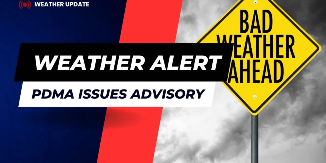 WEATHER UPDATE: PDMA Issues Weather Advisory