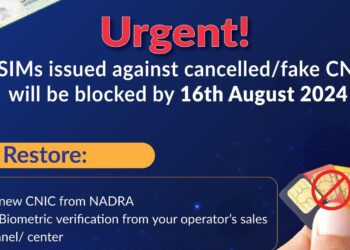 All SIMs issued against cancelled or fake CNICs will be blocked by 16 August