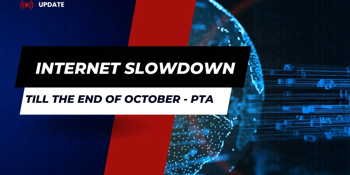 PTA: Internet Slowdown to Persist Until End of October