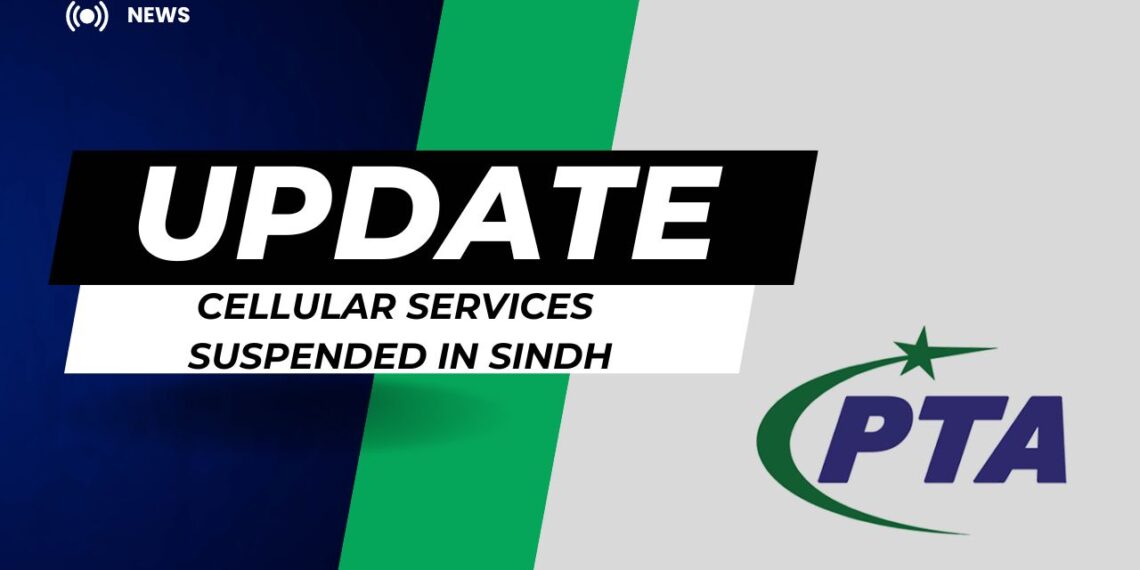 PTA- Cellular Services Suspended in Sindh