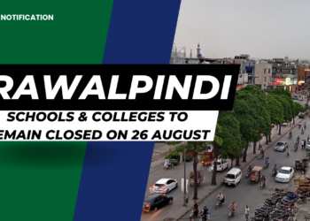 Rawalpindi Schools & Colleges Closed on August 26