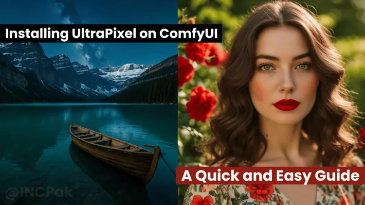 Installing UltraPixel on ComfyUI: A Quick and Easy Guide