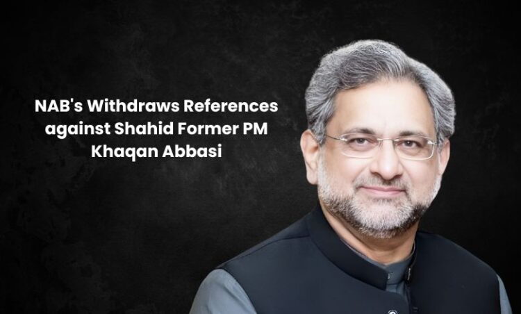 NAB's Withdraws References against Shahid Former PM Khaqan Abbasi