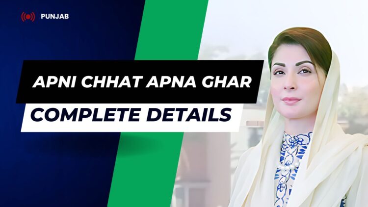 Complete Details of Apni Chhat Apna Ghar Scheme in Punjab