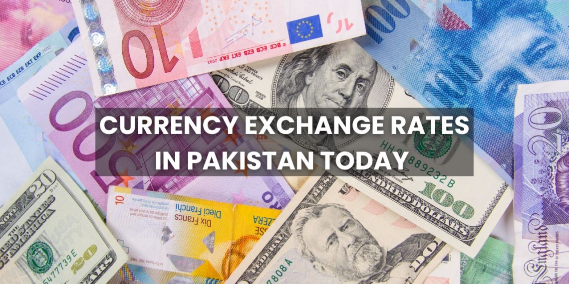 Latest Currency Exchange Rates in Pakistan Today