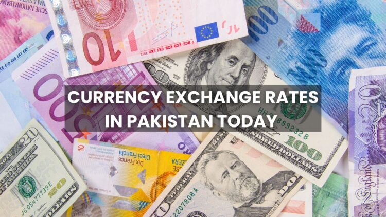 Latest Currency Exchange Rates in Pakistan Today