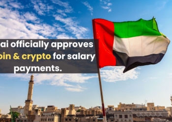 Dubai officially approves Bitcoin & crypto for salary payments.