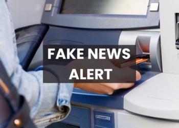 Fake News Alert: Misleading Message About ATM Closures