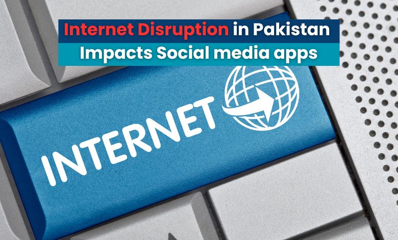 Internet Disruption in Pakistan: Impacts Social media apps