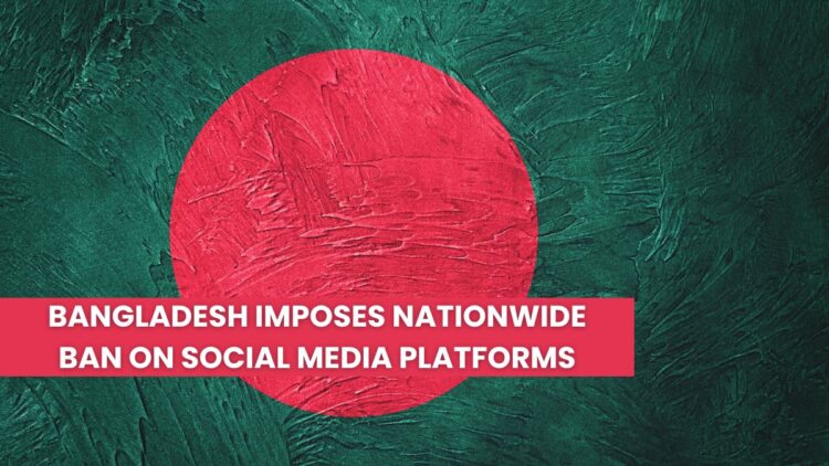 Bangladesh Imposes Nationwide Ban on Social Media Platforms