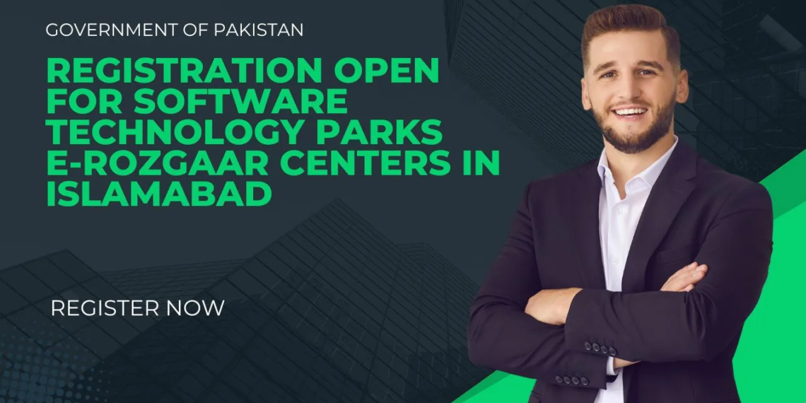 Registration Open for Software Technology Parks/e-Rozgaar Centers in Islamabad