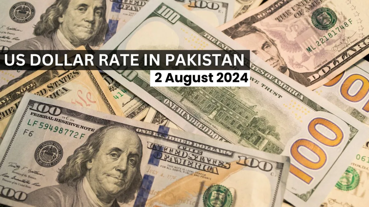 Dollar rate in pakistan august 2, 2024