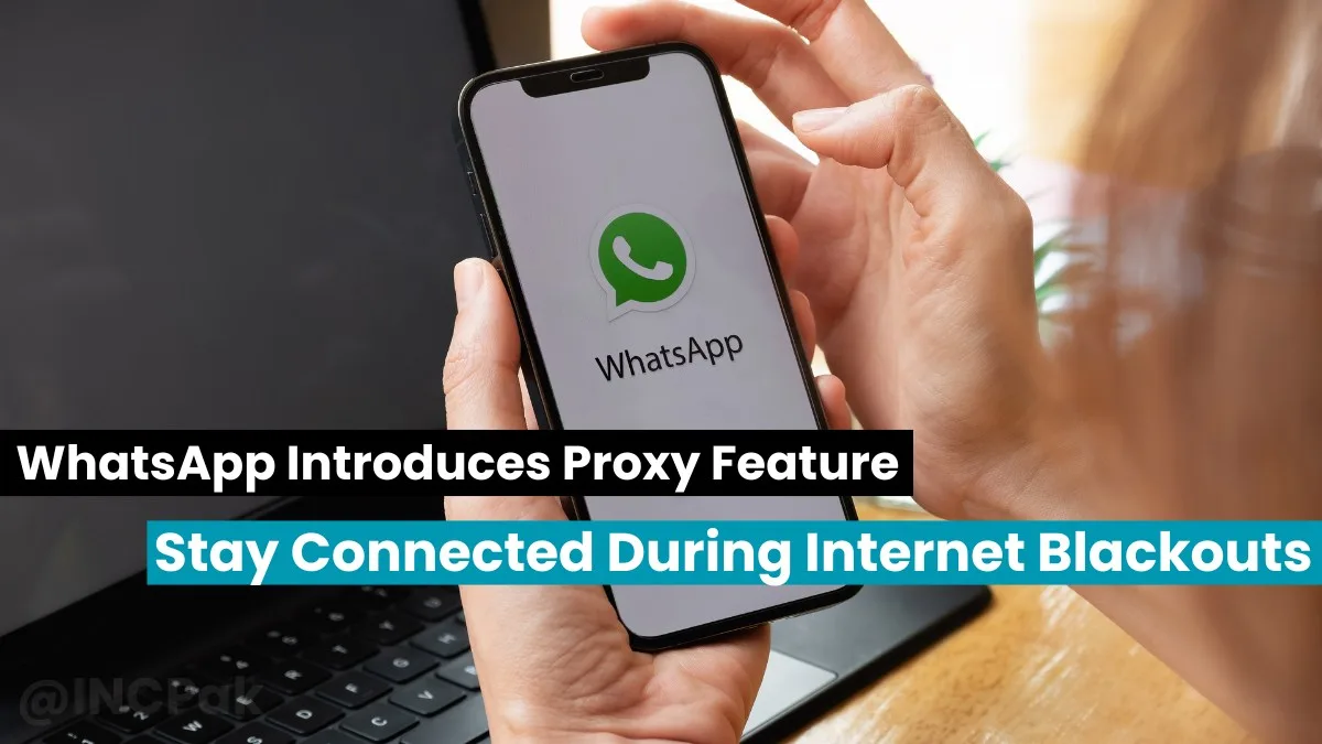 Whatsapp introduces proxy feature: stay connected during internet blackouts