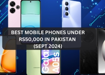 Best Smartphones Under Rs50,000 in Pakistan (Sept 2024)