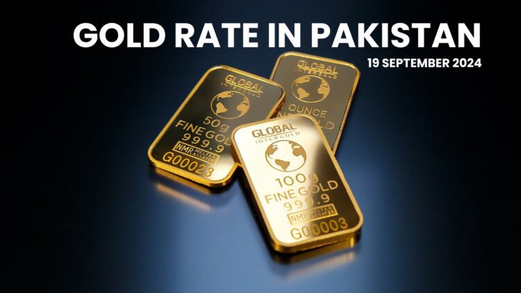 Gold Rate in Pakistan - 19 September 2024